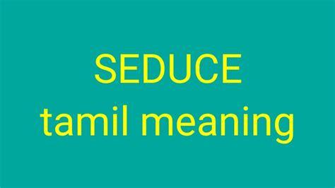 seduce meaning in tamil